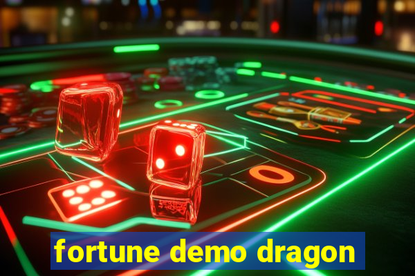 fortune demo dragon